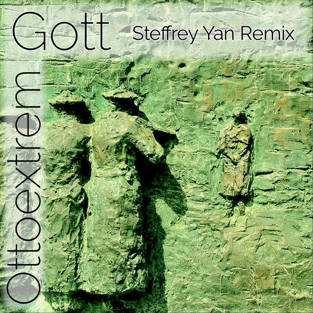 Gott (Steffrey Yan remix)