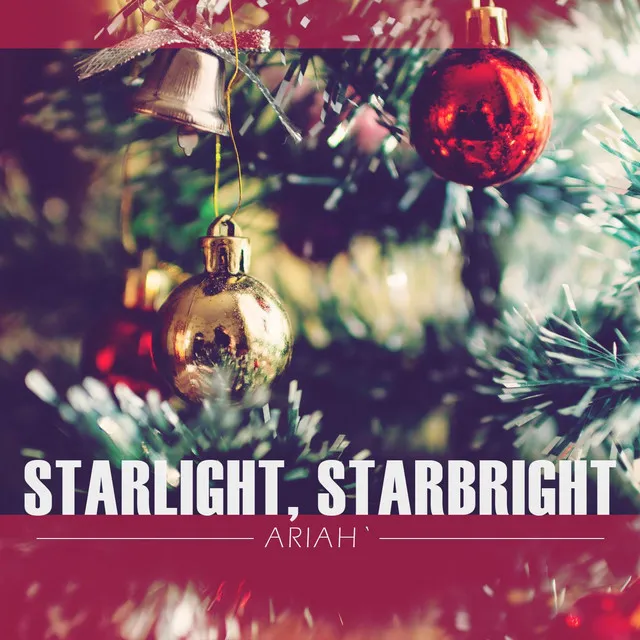 Starlight, Starbright (From 