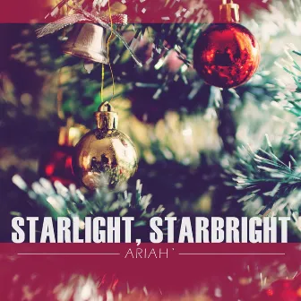 Starlight, Starbright (From 