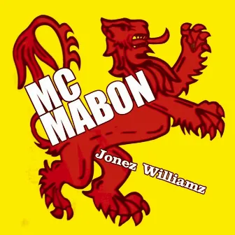 Jonez Williamz by Mc Mabon