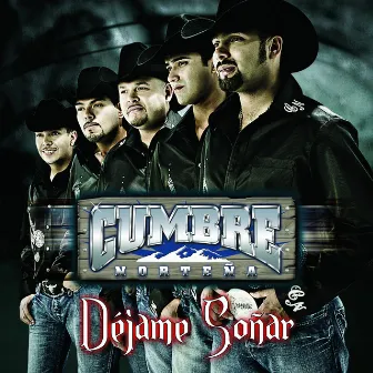 Déjame Soñar by Cumbre Norteña