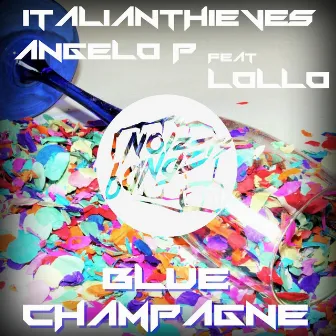 Blue Champagne by Italianthieves