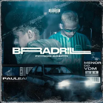 Bradrill by Prod. Ader