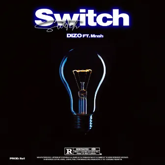 Switch by Dizo