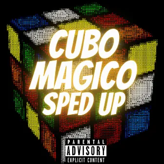 Cubo Magico Sped up by LIL Allee