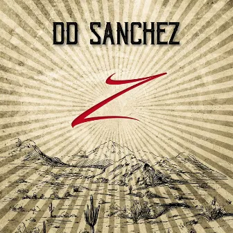 DD SANCHEZ : Z by Dirk Da Davo