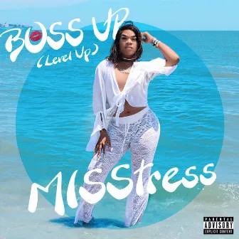 Boss Up by Misstress