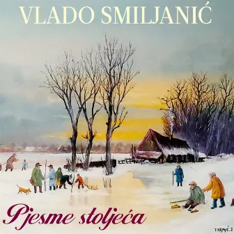 Pjesme Stoljeća by Vladimir Smiljanić