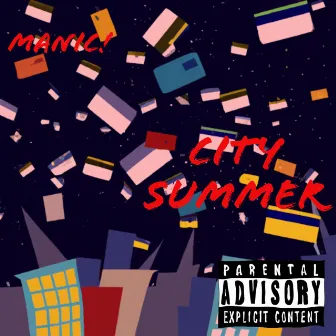 City Summer by Manic!