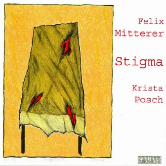 Stigma by Felix Mitterer