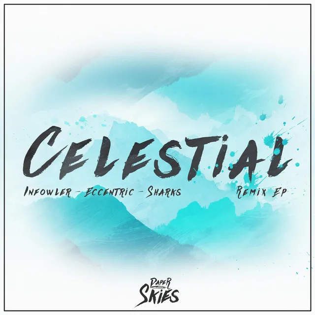 Celestial (Sharks Remix)