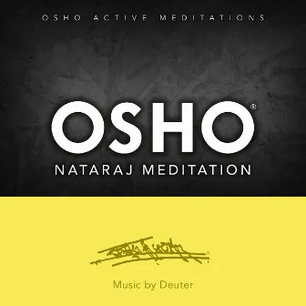 Osho Nataraj Meditation by OSHO