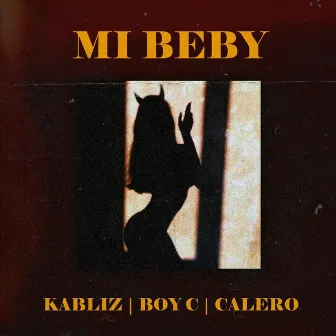 Mi Beby by EL BOY C