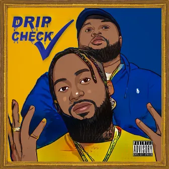 Drip Check by J.R Prince