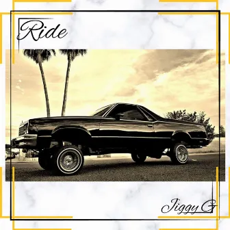 Ride ( 69 Chevy Pt 2) by Jiggy G