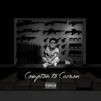 Compton to Carson (Mixtape) by Ayce Nyce