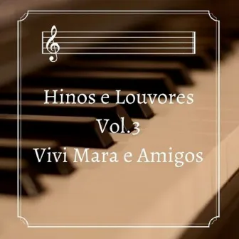 Hinos e Louvores, Vol. 3 by Vivi Mara