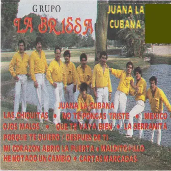 Juana La Cubana by La Brissa