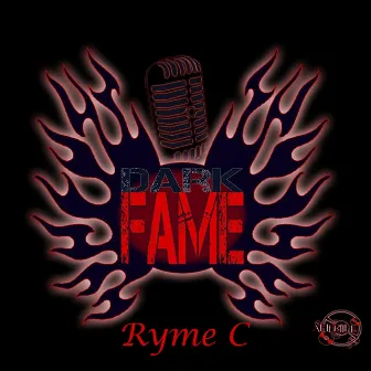 Dark Fame by Ryme C'