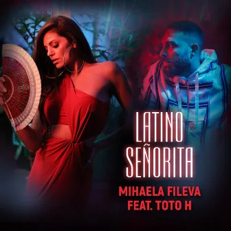 Latino Señorita by Mihaela Fileva