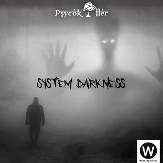 System Darkness by Psycokiller