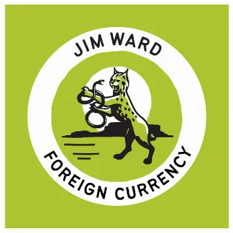 Foreign Currency by Jim Ward