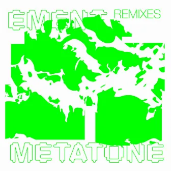 Metatone Remixes by Ement