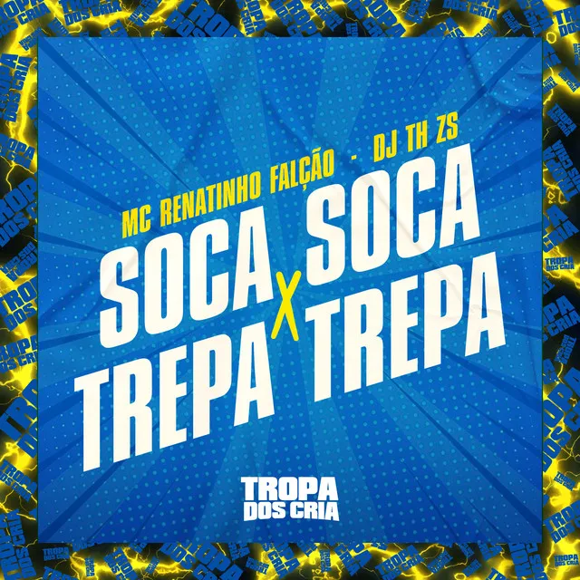 Soca Soca X Trepa Trepa