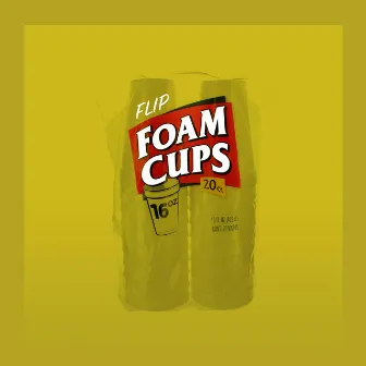 Foam Cups by Flip