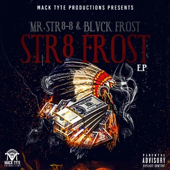 Str8 Frost by Blvck Frost