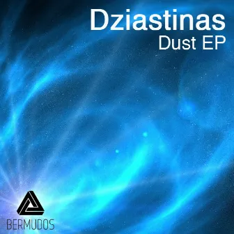 Dust EP by Dziastinas