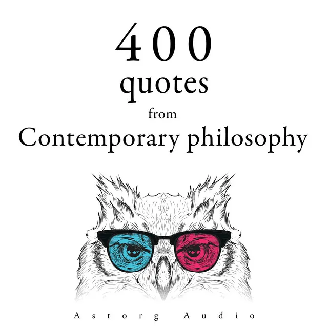 Chapter 1.1 - 400 Quotations from Contemporary Philosophy