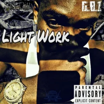 Light Work by Sin Citty