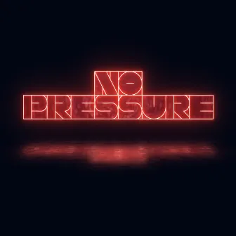 No Pressure by Unda Sway