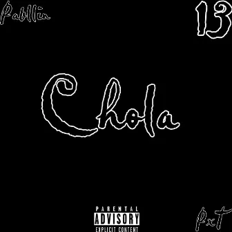 Chola by PxT