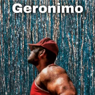 Geronimo (Extended Version) by Jeronimo