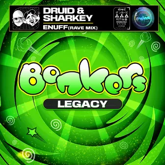 Enuff (Rave Mix) by Bonkers