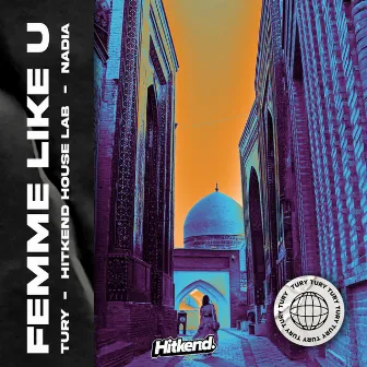 Femme Like U by Nadia