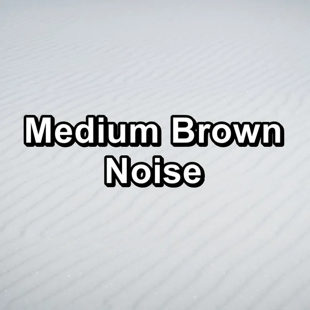 Medium Brown Noise