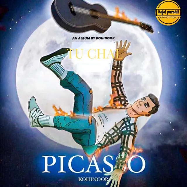 Picasso Tu Chal