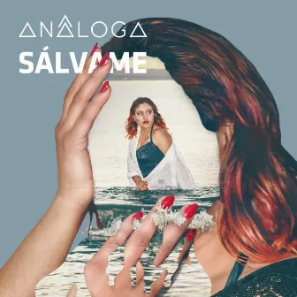 Sálvame by Anâloga