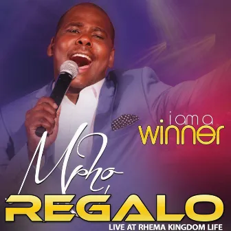 I Am a Winner by Mpho Regalo