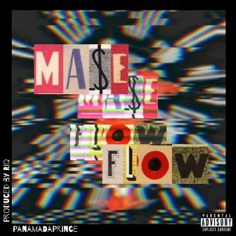 Mase Flow by PanamaDaPrince