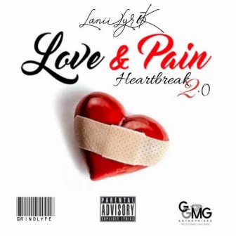 Love & Pain {Heartbreak 2.0} by Lanii Lyrik