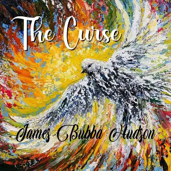 The Curse by James Bubba Hudson