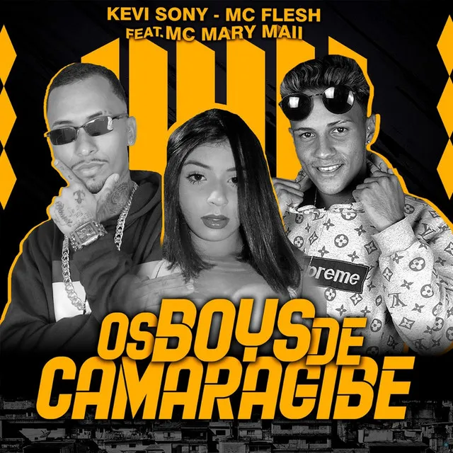 Os Boys de Camaragibe (feat. Mc Mary Maii)