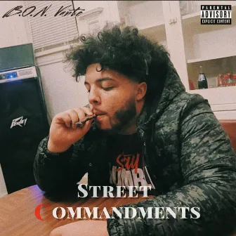 Street Commandments by B.O.N Vante