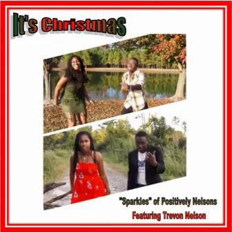 It's Christmas (feat. Trevon Nelson) by Sparkles