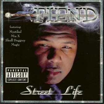 Street Life by Fiend