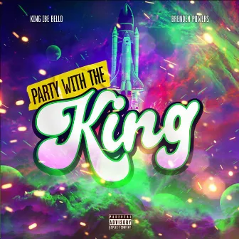 Party with the King by King ibe bello